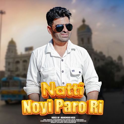 Natti Noyi Paro Ri Mahender Negi MP3 Download